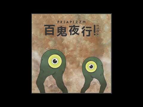 Shiibashunsuke & Priapizzm - Medama Oyaji