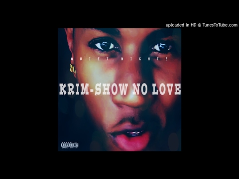 KRim - Show No Love [Official Audio]