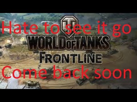 world of tanks,Goodbye to Frontline i will miss it.