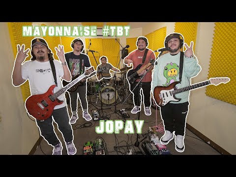 Jopay (Live) - Mayonnaise #TBT