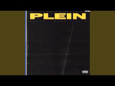 Plein (feat. Marka, Esmo & Ry's)