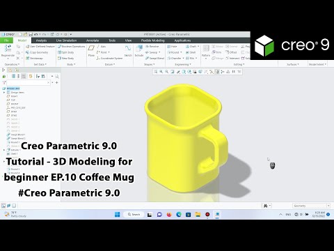 Creo Parametric 9.0 Tutorial - 3D Modeling for beginner EP.10 Coffee Mug
