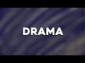 Roy Woods Drama Feat Drake Lyrics