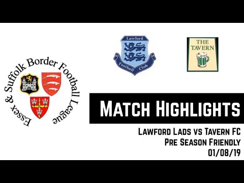 MATCH HIGHLIGHTS 🎥| Lawford Lads Reserves 1-2 Tavern - PRE SEASON FRIENDLY
