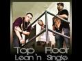 Top Floor - Lean'n 