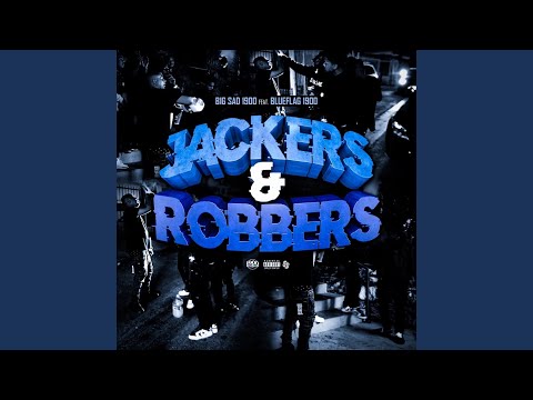 Jackers & Robbers (feat. Blueflag 1900)