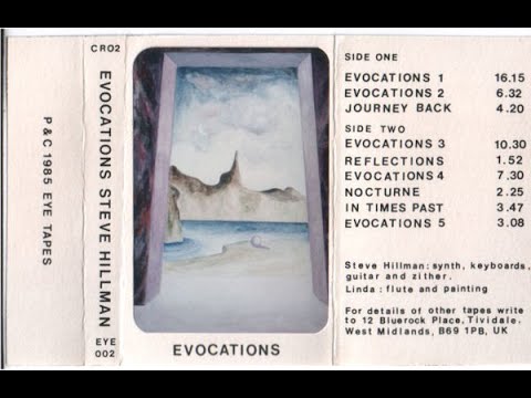 Steve Hillman - Evocations (1985, Progressive Electronic)