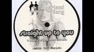 The Sugarland Gang - Straight Up To You (Adam's Original Mix)