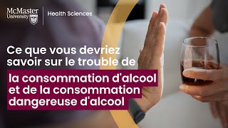 Expliqué : la consommation d'alcool à risque et le trouble lié à l'usage d'alcool