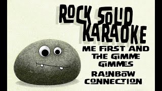 Me First and the Gimme Gimmes - Rainbow Connection (karaoke)