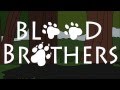 BLOOD BROTHERS INTRO [EPISODE 3] 