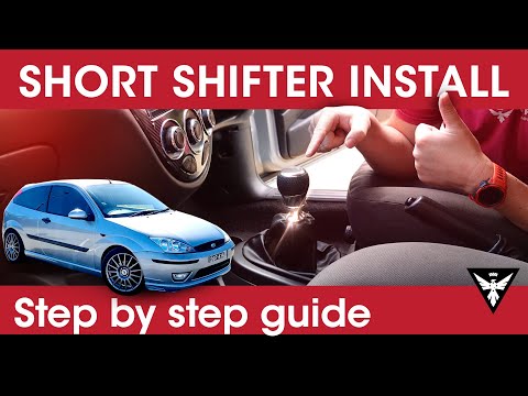 Amazing Driving Upgrade! Installing a Short Throw Shifter - DIY Guide - Ford Focus Mk1 Zetec / ZX3