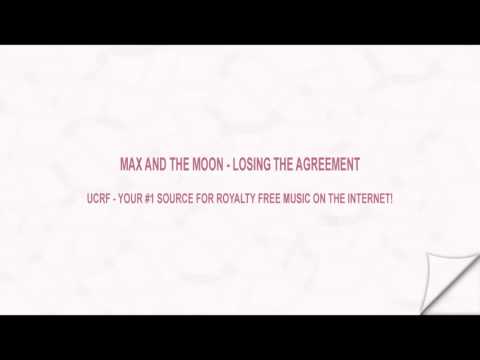 Max and the Moon - Losing The Agreement [@UCRFMusic]