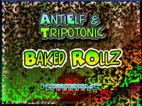 ANtiElf & Tripotonic - Baked Rollz - Darkpsy mix April 2013 Horrordelic - Point Of view