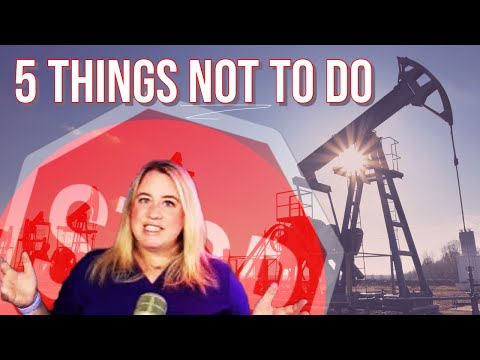 5 Things Mineral Owners Shouldn't Do