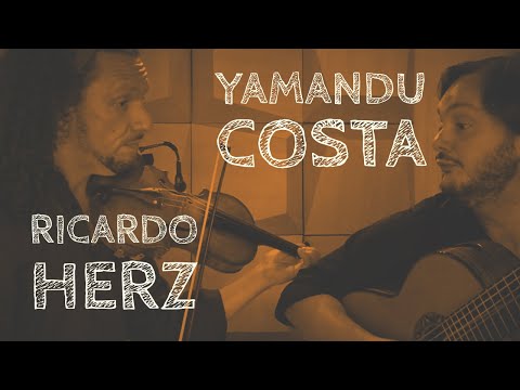 Visita Boa: Yamandu Costa e Ricardo Herz - (Xote da Galinha)