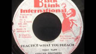 Tony Tuff - Practice What You Preach / Teach Them Dub