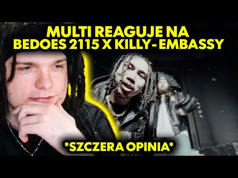 MULTI reaguje na BEDOES 2115 X KILLY - EMBASSY *szczera opinia*