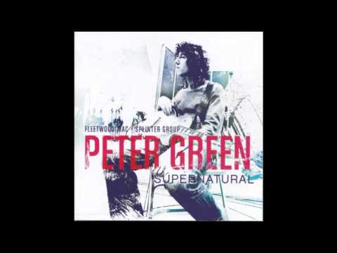 Peter Green Splinter Group - The supernatural