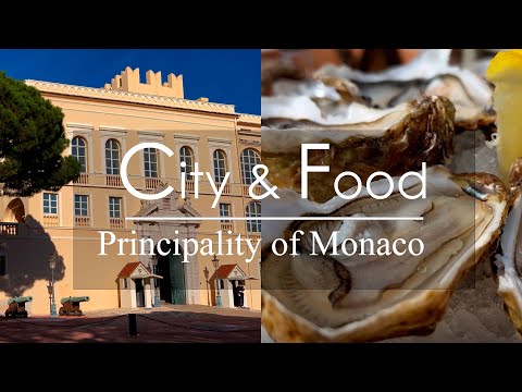 City & Food | Discover the Best Oysters and Tuna in the Principality of Monaco