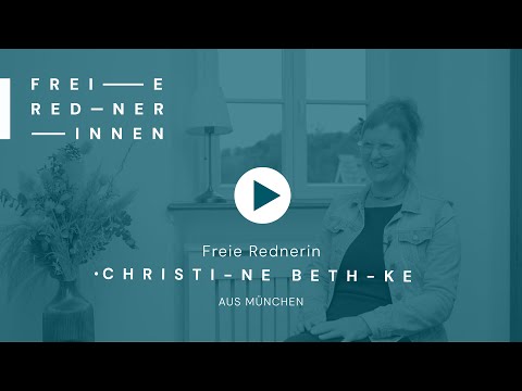 Christine Bethke Freie Rednerin video.