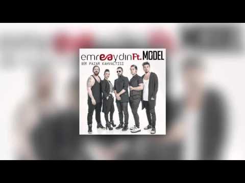 Emre Aydın - Bir Pazar Kahvaltısı (feat. Model)