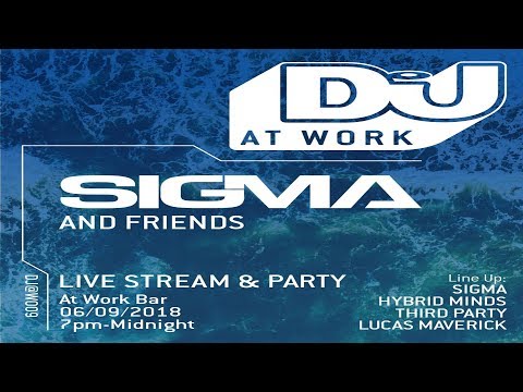 Sigma Live From DJ Mag @ Work