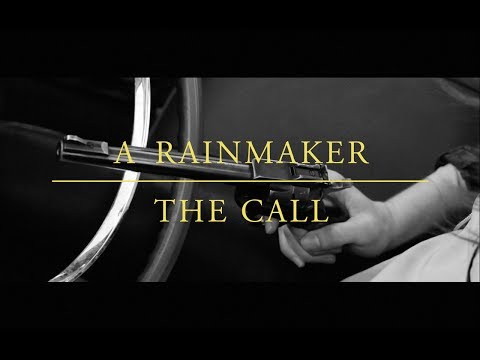 A Rainmaker - The Call [OFFICIAL MUSIC VIDEO]