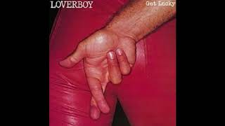 Loverboy - Gangs ln The Street