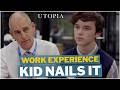 When The Work Experience Kid Is Better At Your Job 👶🏻 | #Utopia