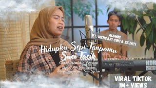 Download lagu Hidupku Sepi Tanpamu - Suci Tacik (Cover Acoustic Version) Pernah Terlintas Dalam Hidupku. Viral... mp3 Download lagu Hidupku Sepi Tanpamu - Suci Tacik (Cover Acoustic Version) Pernah Terlintas Dalam Hidupku. Viral... mp3