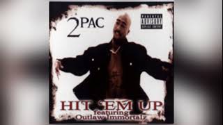 Hit em Up - 2Pac only