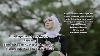 Download lagu LIRIK LAGU FAUZANA ISTANA TAK BERAJA mp3 Download lagu LIRIK LAGU FAUZANA ISTANA TAK BERAJA mp3