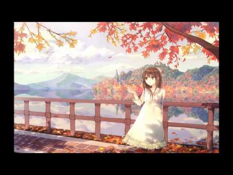Nightcore - Autumn Leaves ♪