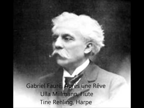 Gabriel Fauré Aprés une Rêve, Ulla Miilmann Flute, Tine Rehling Harpe