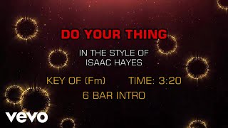 Isaac Hayes - Do Your Thing (Karaoke)