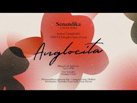 Konser Virtual PSM UI Paragita Angkatan 2019: Anglocita