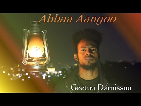 Geetuu Damissuu (Abbaa Aangoo)2025 new Ethiopian Oromo music