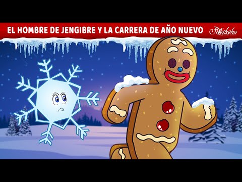 El Hombre de Jengibre y la Carrera de Año Nuevo🌲 | Cuentos infantiles para dormir en Español