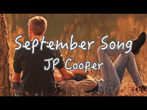 【洋楽和訳×岐阜弁】September Song - JP Cooper (Japanese subtitles by Yuto)