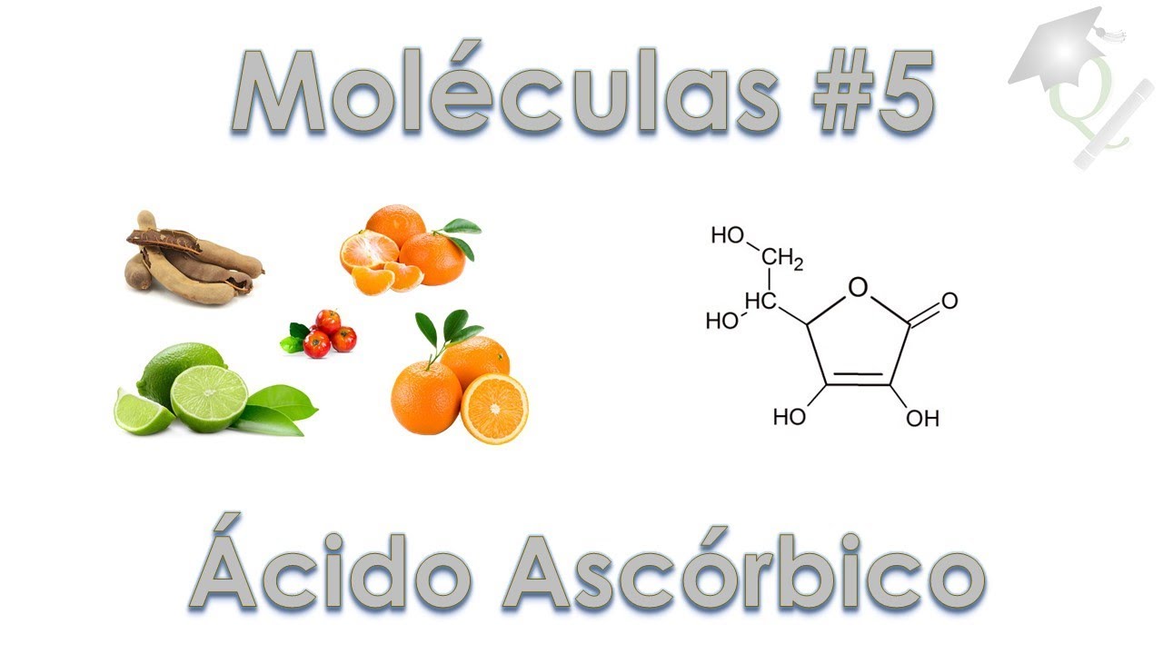 Uma Molécula por Dia #5 Ácido Ascórbico (Vitamina C)