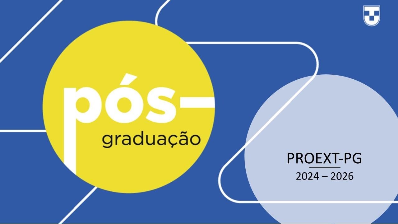 PROEXT-PG UNITAU | Apresentação para discentes da Pós-graduação