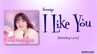 Download lagu Boramiyu – I Like You (널 좋아해) [Color_Coded_Rom|Eng Lyrics] mp3