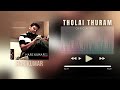 Harikumar Tholai Thuram Ft Sharanya Saint TFC Saran Z Official Audio