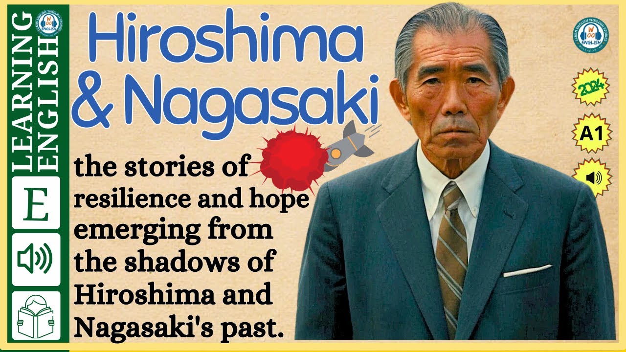 interesting story in English 🔥    Hiroshima 🔥 story in English with Narrative Story