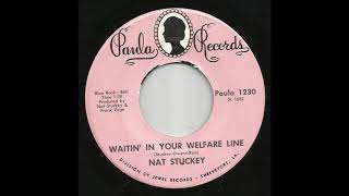 Nat Stuckey - Waitin&#39; In Your Welfare Line