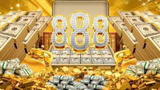 888Hz - The Most Powerful Frequency In The Universe - Music That Attracts Money Quickly And Urgently