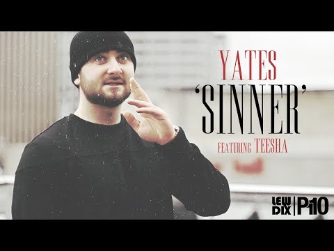 P110 - Yates ft. Teesha - Sinner [Music Video]