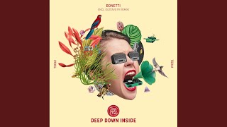 Bonetti - Deep Down Inside video