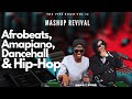 The Vibe Room Vol. 12 - Mashup Revival - Afrobeats - Dancehall -  Amapiano & HipHop